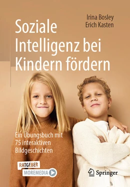 Abbildung von Bosley / Kasten | Soziale Intelligenz bei Kindern fördern | 1. Auflage | 2024 | beck-shop.de