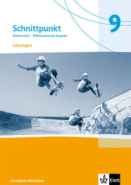 Abbildung von Schnittpunkt Mathematik 9. Lösungen Klasse 9.Differenzierende Ausgabe Nordrhein-Westfalen | 1. Auflage | 2025 | beck-shop.de