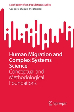 Abbildung von Dupuis-Mc Donald | Human Migration and Complex Systems Science | 1. Auflage | 2024 | beck-shop.de