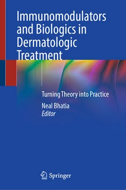 Abbildung von Bhatia | Immunomodulators and Biologics in Dermatologic Treatment | 1. Auflage | 2024 | beck-shop.de