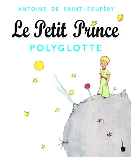 Abbildung von Saint Exupéry | Le Petit Prince - Polyglotte | 1. Auflage | 2024 | beck-shop.de