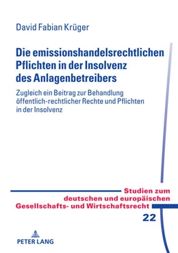 Abbildung von Krüger | Die emissionshandelsrechtlichen Pflichten in der Insolvenz des Anlagenbetreibers | 1. Auflage | 2024 | beck-shop.de