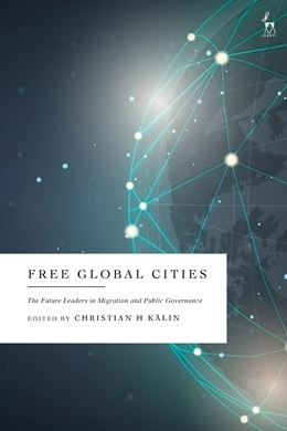 Abbildung von Kälin | Free Global Cities | 1. Auflage | 2025 | beck-shop.de