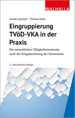 Abbildung von Gamisch / Mohr | Eingruppierung TVöD-VKA in der Praxis | 3. Auflage | 2024 | beck-shop.de