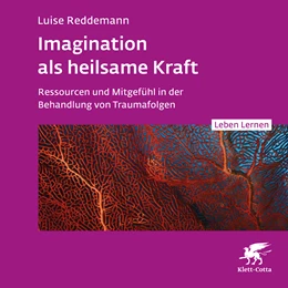 Abbildung von Reddemann | Imagination als heilsame Kraft | 1. Auflage | 2024 | beck-shop.de