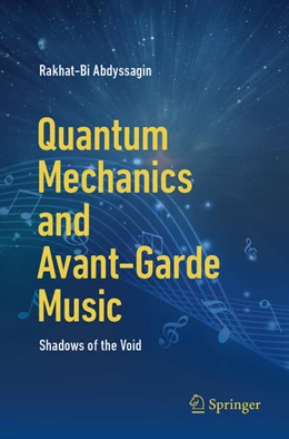 Abbildung von Abdyssagin | Quantum Mechanics and Avant-Garde Music | 1. Auflage | 2024 | beck-shop.de