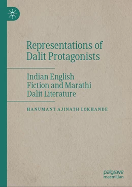 Abbildung von Lokhande | Representations of Dalit Protagonists | 1. Auflage | 2024 | beck-shop.de