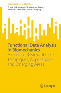 Abbildung von Gunning / Warmenhoven | Functional Data Analysis in Biomechanics | 1. Auflage | 2024 | beck-shop.de