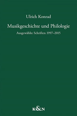 Abbildung von Konrad | Musikgeschichte und Philologie | 1. Auflage | 2024 | beck-shop.de