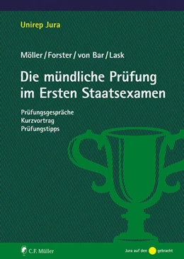 Abbildung von Möller / Bar | Die mündliche Prüfung im Ersten Staatsexamen | 1. Auflage | 2024 | beck-shop.de