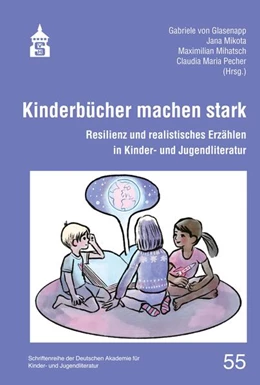 Abbildung von Glasenapp / Mikota | Kinderbücher machen stark | 1. Auflage | 2024 | beck-shop.de