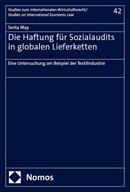 Abbildung von May | Die Haftung für Sozialaudits in globalen Lieferketten | 1. Auflage | 2024 | 42 | beck-shop.de