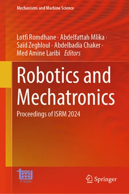 Abbildung von Romdhane / Mlika | Robotics and Mechatronics | 1. Auflage | 2024 | beck-shop.de