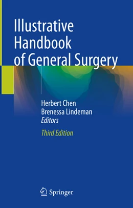 Abbildung von Chen / Lindeman | Illustrative Handbook of General Surgery | 3. Auflage | 2024 | beck-shop.de