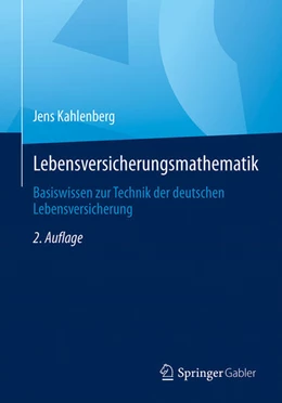 Abbildung von Kahlenberg | Lebensversicherungsmathematik | 2. Auflage | 2024 | beck-shop.de