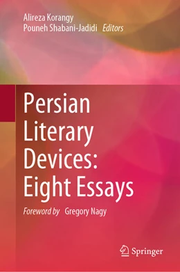 Abbildung von Korangy / Shabani-Jadidi | Persian Literary Devices: Eight Essays | 1. Auflage | 2024 | beck-shop.de