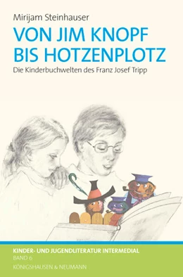 Abbildung von Steinhauser | Von Jim Knopf bis Hotzenplotz | 1. Auflage | 2024 | beck-shop.de