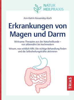 Abbildung von Kossendey-Koch | Naturheilpraxis: Erkrankungen von Magen und Darm | 1. Auflage | 2024 | beck-shop.de