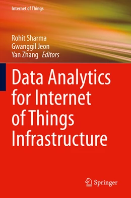 Abbildung von Sharma / Zhang | Data Analytics for Internet of Things Infrastructure | 1. Auflage | 2024 | beck-shop.de