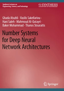 Abbildung von Alsuhli / Sakellariou | Number Systems for Deep Neural Network Architectures | 1. Auflage | 2024 | beck-shop.de