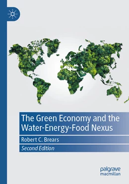 Abbildung von Brears | The Green Economy and the Water-Energy-Food Nexus | 2. Auflage | 2024 | beck-shop.de