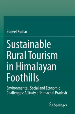 Abbildung von Kumar | Sustainable Rural Tourism in Himalayan Foothills | 1. Auflage | 2024 | beck-shop.de