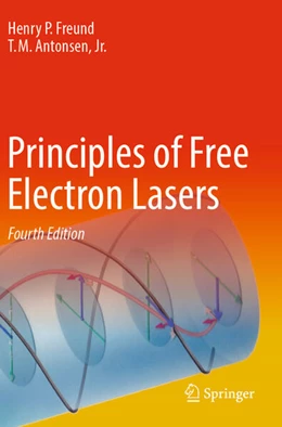 Abbildung von Antonsen / Freund | Principles of Free Electron Lasers | 4. Auflage | 2024 | beck-shop.de