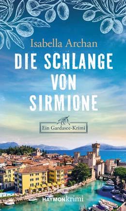 Abbildung von Archan | Die Schlange von Sirmione | 1. Auflage | 2025 | beck-shop.de