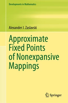 Abbildung von Zaslavski | Approximate Fixed Points of Nonexpansive Mappings | 1. Auflage | 2024 | beck-shop.de