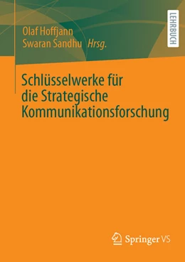 Abbildung von Hoffjann / Sandhu | Schlüsselwerke für die Strategische Kommunikationsforschung | 1. Auflage | 2024 | beck-shop.de