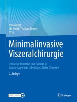 Abbildung von Keck / Germer | Minimalinvasive Viszeralchirurgie | 2. Auflage | 2024 | beck-shop.de