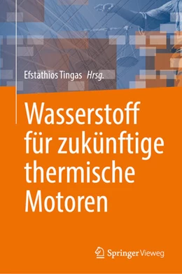 Abbildung von Tingas | Wasserstoff für zukünftige thermische Motoren | 1. Auflage | 2024 | beck-shop.de