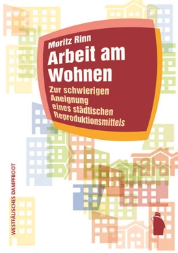 Abbildung von Rinn | Arbeit am Wohnen | 1. Auflage | 2024 | beck-shop.de