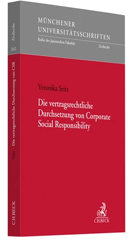 Abbildung von Seitz | Die vertragsrechtliche Durchsetzung von Corporate Social Responsibility | 1. Auflage | 2024 | Band 262 | beck-shop.de