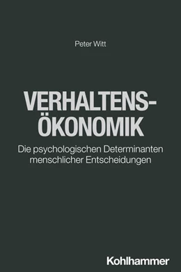 Abbildung von Witt | Verhaltensökonomik | 1. Auflage | 2024 | beck-shop.de