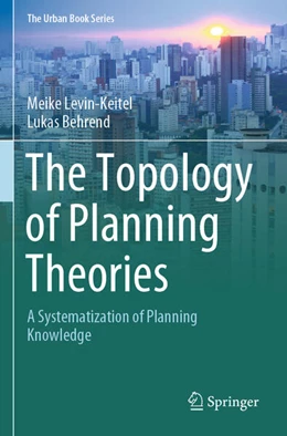 Abbildung von Behrend / Levin-Keitel | The Topology of Planning Theories | 1. Auflage | 2024 | beck-shop.de