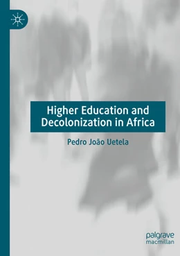 Abbildung von Uetela | Higher Education and Decolonization in Africa | 1. Auflage | 2024 | beck-shop.de