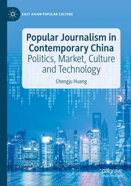 Abbildung von Huang | Popular Journalism in Contemporary China | 1. Auflage | 2024 | beck-shop.de