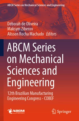 Abbildung von de Oliveira / Rocha Machado | ABCM Series on Mechanical Sciences and Engineering | 1. Auflage | 2024 | beck-shop.de