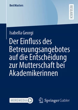 Abbildung von Georgi | Der Einfluss des Betreuungsangebotes auf die Entscheidung zur Mutterschaft bei Akademikerinnen | 1. Auflage | 2024 | beck-shop.de