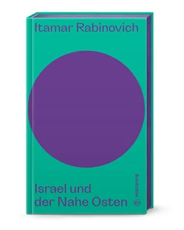 Abbildung von Rabinovich / Androsch | Israel und der Nahe Osten | 1. Auflage | 2025 | beck-shop.de