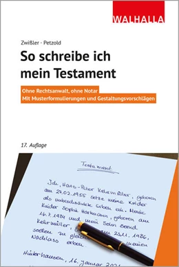 Abbildung von Zwißler / Petzold | So schreibe ich mein Testament | 17. Auflage | 2025 | beck-shop.de