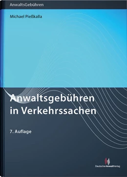 Abbildung von Pießkalla | Anwaltsgebühren in Verkehrssachen | 7. Auflage | 2025 | beck-shop.de