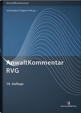 Abbildung von Schneider / Volpert (Hrsg.) | AnwaltKommentar RVG | 10. Auflage | 2025 | beck-shop.de