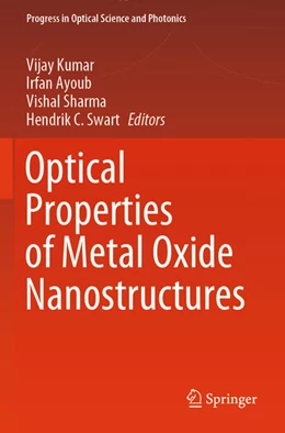 Abbildung von Kumar / Swart | Optical Properties of Metal Oxide Nanostructures | 1. Auflage | 2024 | beck-shop.de