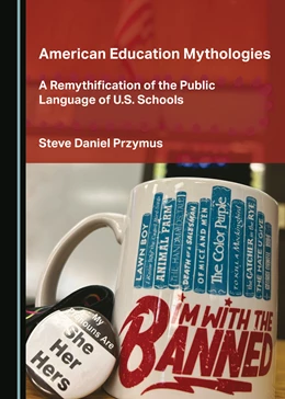 Abbildung von Przymus | American Education Mythologies | 1. Auflage | 2024 | beck-shop.de