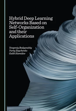 Abbildung von Bodyanskiy / Zaychenko | Hybrid Deep Learning Networks Based on Self-Organization and their Applications | 1. Auflage | 2024 | beck-shop.de