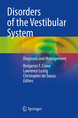 Abbildung von Crane / Lustig | Disorders of the Vestibular System | 1. Auflage | 2024 | beck-shop.de