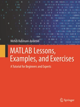 Abbildung von Rahmani-Andebili | MATLAB Lessons, Examples, and Exercises | 1. Auflage | 2024 | beck-shop.de