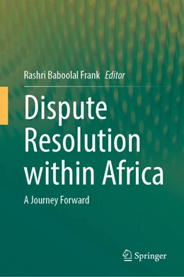 Abbildung von Baboolal Frank | Dispute Resolution within Africa | 1. Auflage | 2024 | beck-shop.de